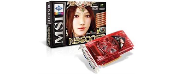   MSI N9600GT   NVIDIA GeForce 9600GT