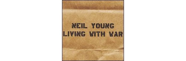 Neil Young Living With War