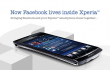  Sony Ericsson ,  Xperia ,  Android ,  Play ,  Arc ,  Facebook ,  Facebook Inside Xperia ,   ,   ,   